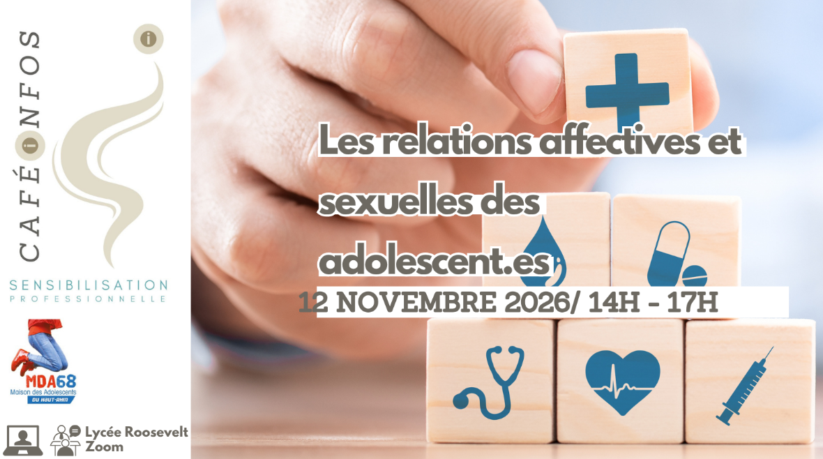 Cafe Info Les relations affectives et sexuelles des adolescents