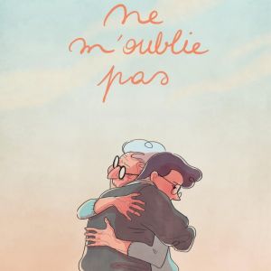 Ne m'oublie pas - Livre sur la maladie d'Alzeihmer